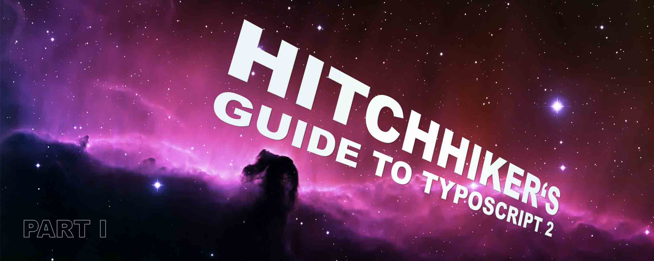 Hitchhiker's guide to TypoScript 2 - Part 1